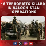 16 terrorists killed in Balochistan operations