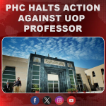 PHC halts action against UoP professor