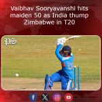 Vaibhav Sooryavanshi hits maiden 50 as India thump Zimbabwe in T20
