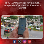 HRCP, Amnesty call for ‘prompt, independent’ probe into Rawalakot unrest