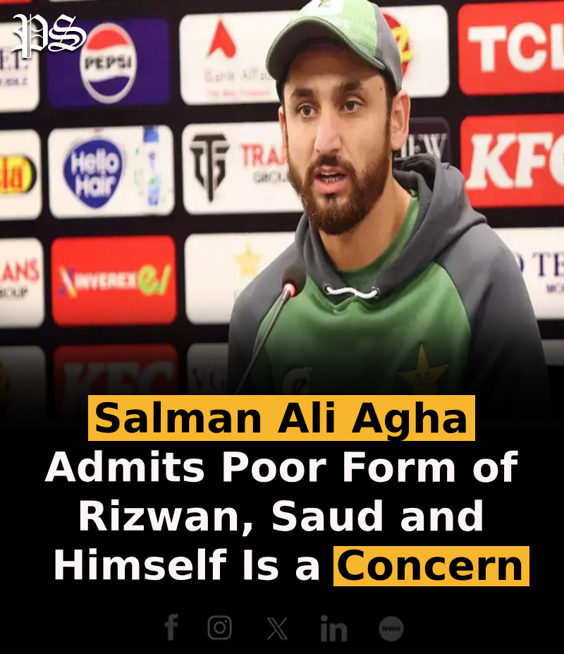 Salman Ali Agha Admits Poor Form of Rizwan, Saud and Himself Is a Concern