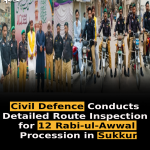 Civil Defence Conducts Detailed Route Inspection for 12 Rabi-ul-Awwal Procession in Sukkur
