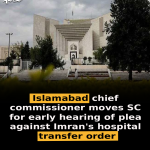Islamabad chief commissioner moves SC for early hearing of plea against Imran’s hospital transfer order