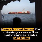 Search continues for missing crew after bulk carrier sinks off India