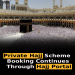 Private Hajj Scheme Booking Continues Through Hajj Portal
