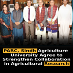 PARC, Sindh Agriculture University Agree to Strengthen Collaboration in Agricultural Research