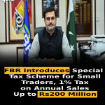 FBR Introduces Special Tax Scheme for Small Traders, 1% Tax on Annual Sales Up to Rs200 Million