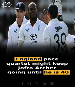 England pace quartet might keep Jofra Archer going until he is 40