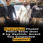 Hyderabad: Phuleli Police Seize Over 8kg Hashish, Arrest Two Suspected Suppliers