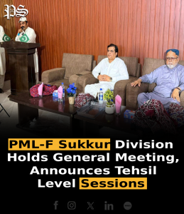 PML-F Sukkur Division Holds General Meeting, Announces Tehsil-Level Sessions