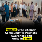 Writers Urge Literary Community to Promote Awareness and Unity in Sindh