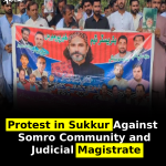 Protest in Sukkur Against Somro Community and Judicial Magistrate