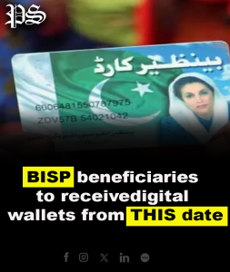 BISP beneficiaries to receive digital wallets from THIS date