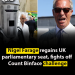 Nigel Farage regains UK parliamentary seat, fights off Count Binface challenge