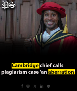 Cambridge chief calls plagiarism case ‘an aberration’