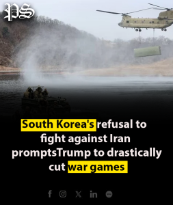 South Korea’s refusal to fight against Iran prompts Trump to drastically cut war games