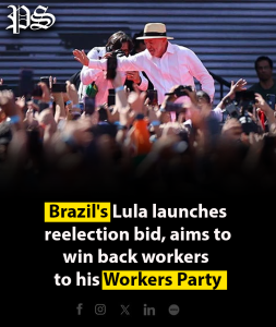 Brazil’s Lula launches reelection bid, aims to win back workers to his Workers Party