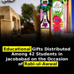 Educational Gifts Distributed Among 42 Students in Jacobabad on the Occasion of Rabi-ul-Awwal