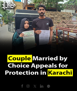 Couple Married by Choice Appeals for Protection in Karachi