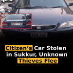 Citizen’s Car Stolen in Sukkur, Unknown Thieves Flee