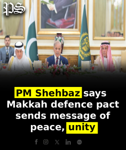 PM Shehbaz says Makkah defence pact sends message of peace, unity