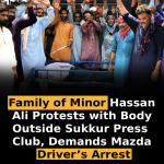 Family of Minor Hassan Ali Protests with Body Outside Sukkur Press Club, Demands Mazda Driver’s Arrest