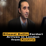 Bilawal Butto Zardari Arrives in London from Austria