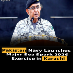 Pakistan Navy Launches Major Sea Spark 2026 Exercise in Karachi
