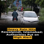 Heavy Rain Hits Rawalpindi, Islamabad; Authorities Put on High Alert