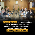 Fuel levy: JI submits six proposals to govt, says protest will continue alongside talks