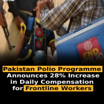 Pakistan Polio Programme Announces 28% Increase in Daily Compensation for Frontline Workers