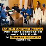 U.E.P. (United Energy Pakistan) delegation meets SSP Badin to discuss security matters.