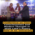 Conference on Class Consciousness and Modern Thought in Shah Latif’s Poetry Held at GC University