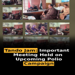 Tando Jam: Important Meeting Held on Upcoming Polio Campaign