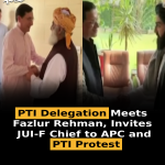 PTI Delegation Meets Fazlur Rehman, Invites JUI-F Chief to APC and PTI Protest