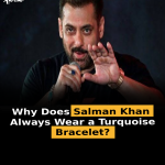 Why Does Salman Khan Always Wear a Turquoise Bracelet?