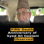 Fifth Death Anniversary of Syed Ali Geelani Observed