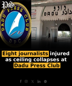 Eight journalists injured as ceiling collapses at Dadu Press Club