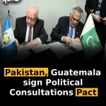 Pakistan, Guatemala sign Political Consultations Pact