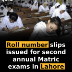Roll number slips issued for second annual Matric exams in Lahore