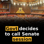 Govt decides to call Senate session