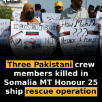 Three Pakistani crew members killed in Somalia MT Honour 25 ship rescue operation