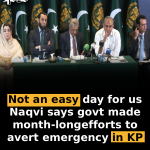 ‘Not an easy day for us’, Naqvi says govt made month-long efforts to avert emergency in KP