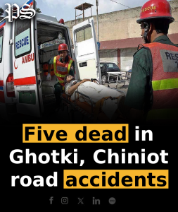 Five dead in Ghotki, Chiniot road accidents