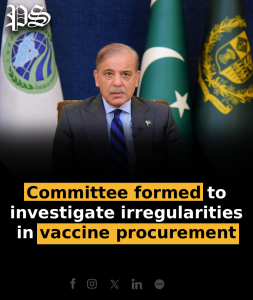 Committee formed to investigate irregularities in vaccine procurement