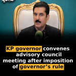 KP governor convenes advisory council meeting after imposition of governor’s rule