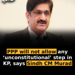 PPP will not allow any ‘unconstitutional’ step in KP, says Sindh CM Murad
