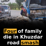Four of family die in Khuzdar road smash