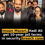 Imaan Mazari, Hadi Ali get 10-year jail terms in security breach case