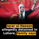 Iqrar ul Hassan allegedly detained in Lahore, family says